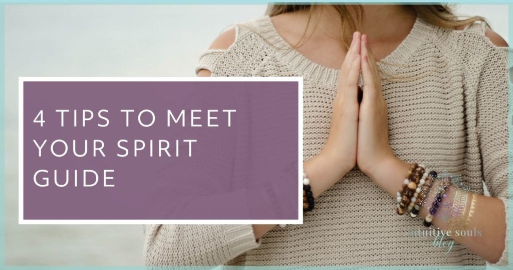 4 tips to meet your spirit guide