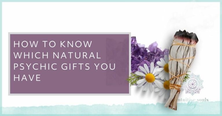 natural psychic ability, how to know which intuitive gifts you have