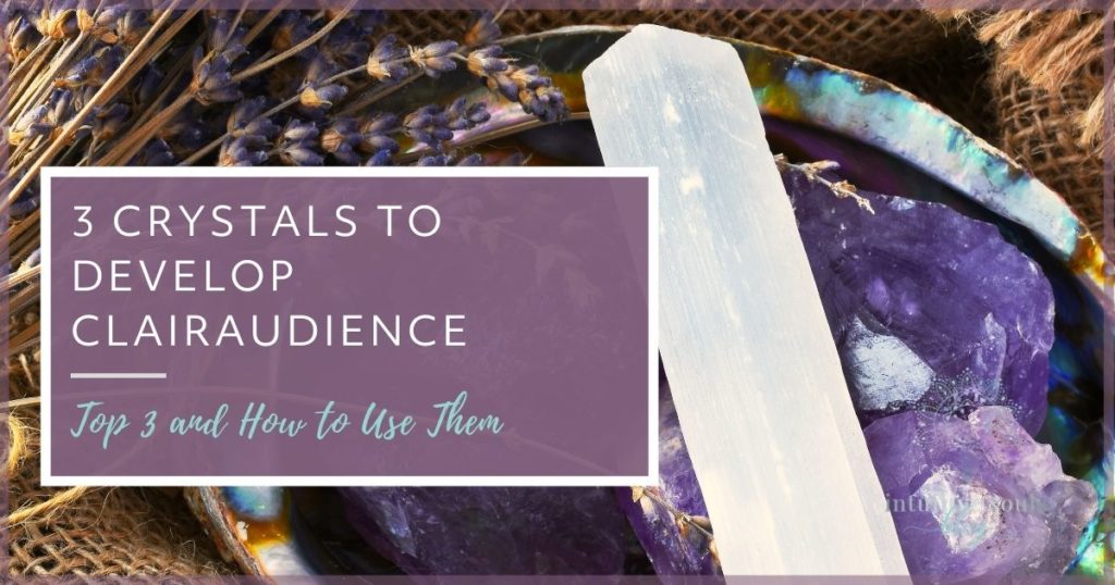 crystals to develop clairaudience