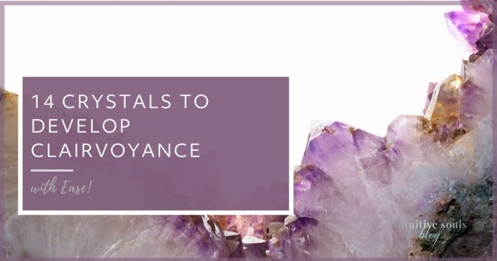 crystals to develop clairvoyance with ease