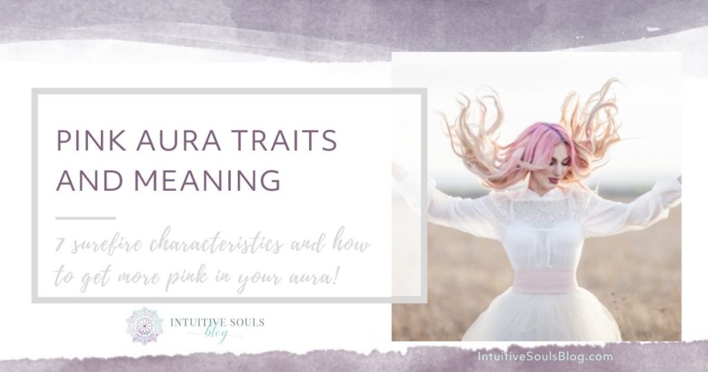 pink aura traits and meanings