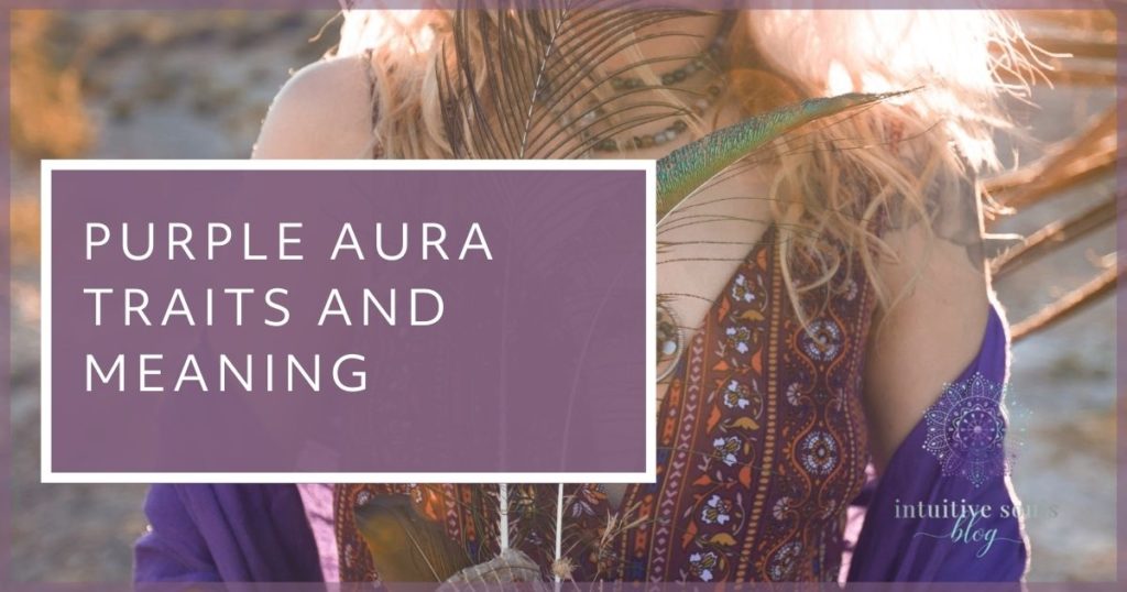 purple aura traits and meaning