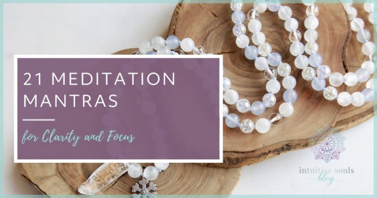 21 meditation mantras for clarity and focus