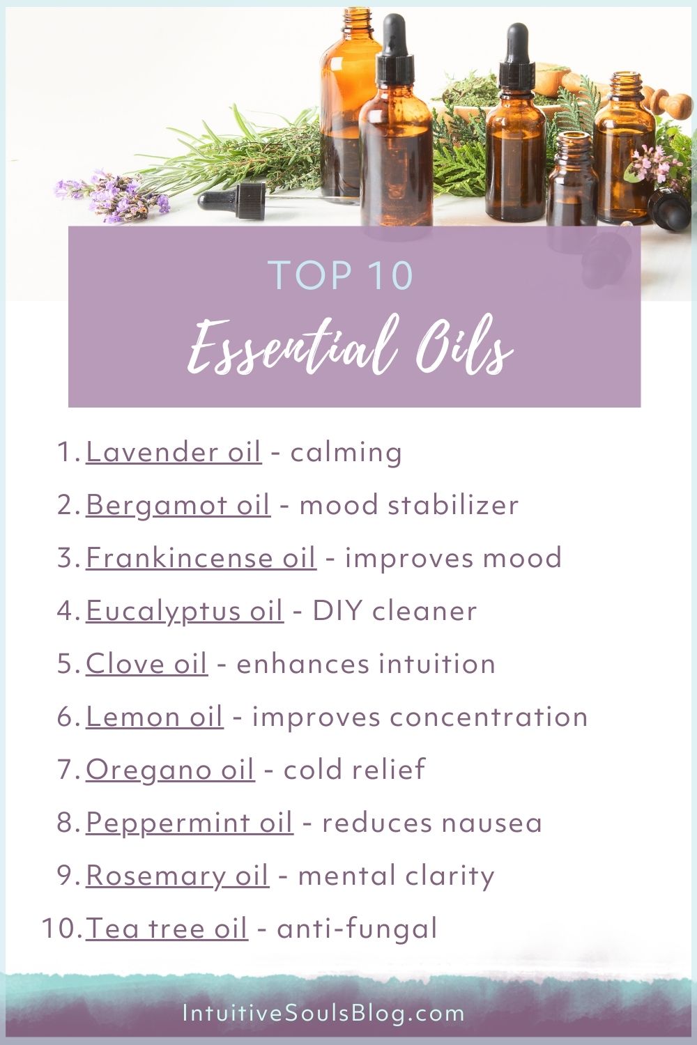10 Essential Oils You Can't Live Without - Intuitive Souls